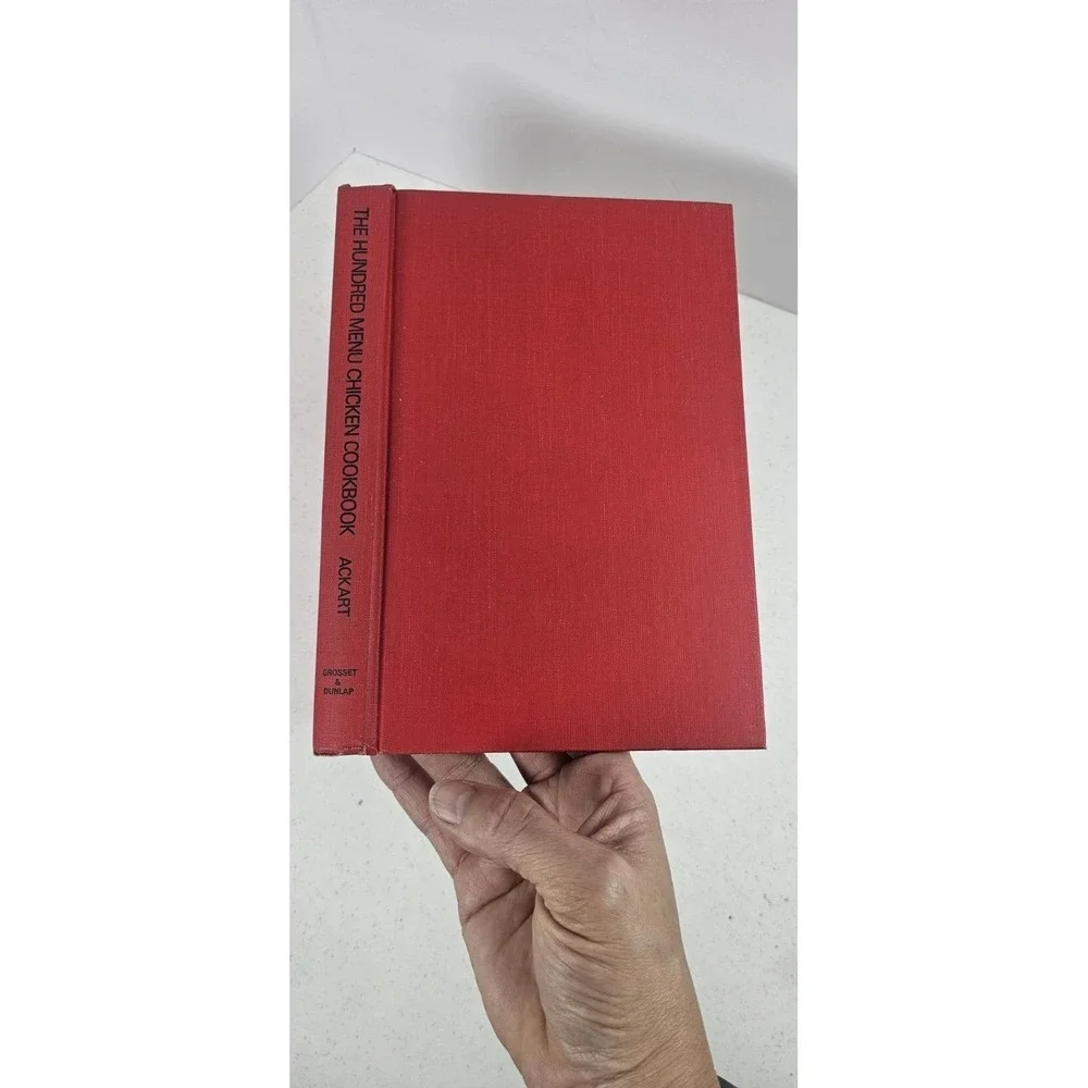 The Hundred Menu Chicken Cookbook‎ Robert Ackart 1972 Vintage HC